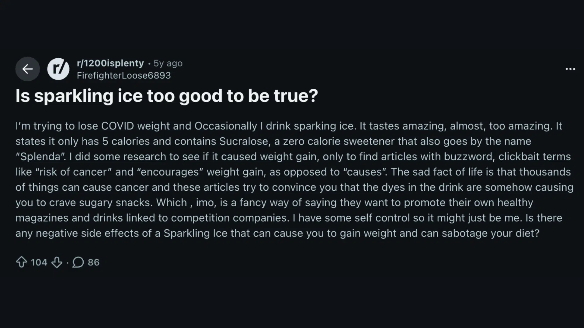 Screenshot of a Reddit post debating whether Sparkling Ice with sucralose affects weight gain or health. for dieters now