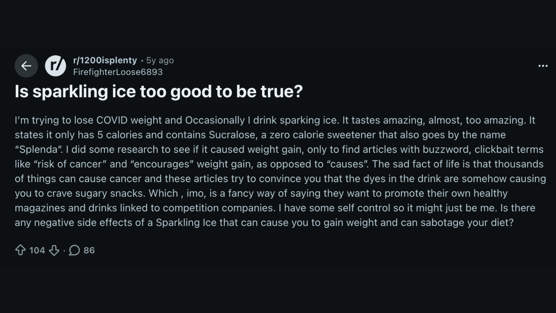 Screenshot of a Reddit post debating whether Sparkling Ice with sucralose affects weight gain or health. for dieters now